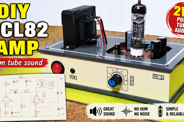 DIY PCL82 Tube Amplifier,  Single-Ended