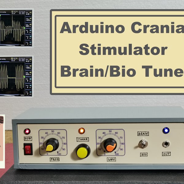 Arduino Cranial Stimulator (Bio-BrainTuner) | Hackaday.io