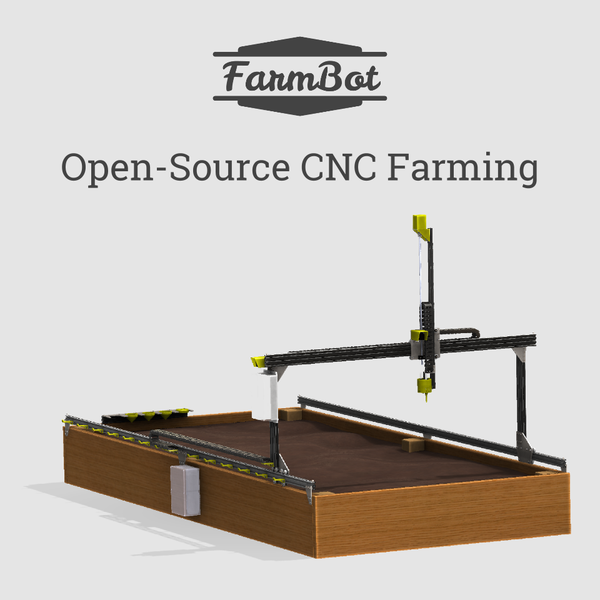 Farmbot Open Source Cnc Farming Hackaday Io