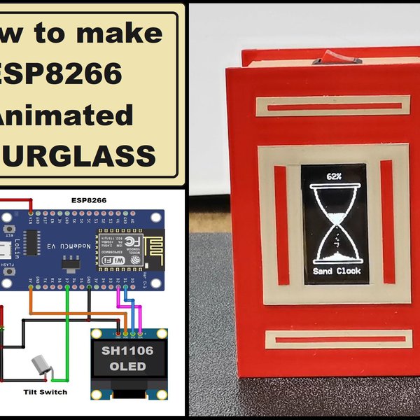 DIY ESP8266 Animated Hourglass on Oled display | Hackaday.io