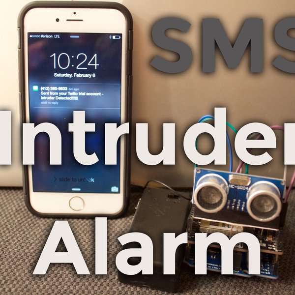 Intruder Alarm with Text Message Notification | Hackaday.io