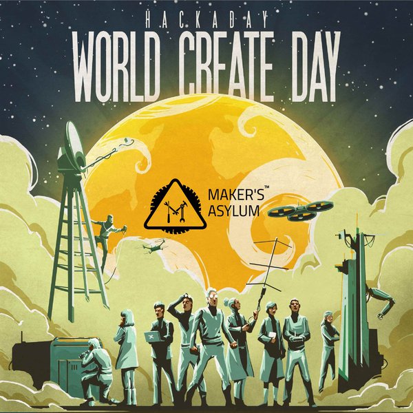 World Create Day at Maker's Asylum Mumbai | Hackaday.io