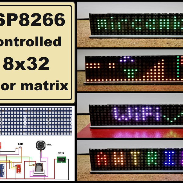 ESP2866 controlled 8x32 matrix WS2812 Leds | Hackaday.io