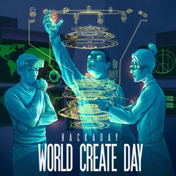 Hackaday World Create Day @ Orotava Hackerspace | Hackaday.io